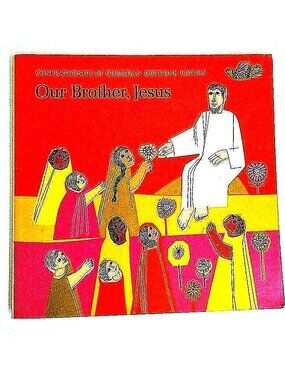 Our Brother Jesus Book Confraternity Of Christian Doctrine Ed. 1970 Children PB.